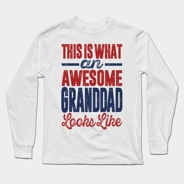 Gift for Granddad Long Sleeve T-Shirt by cidolopez